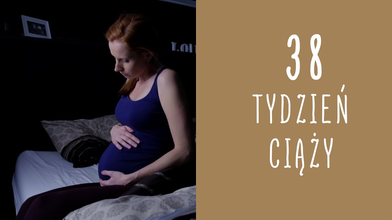 38 tydzień ciąży