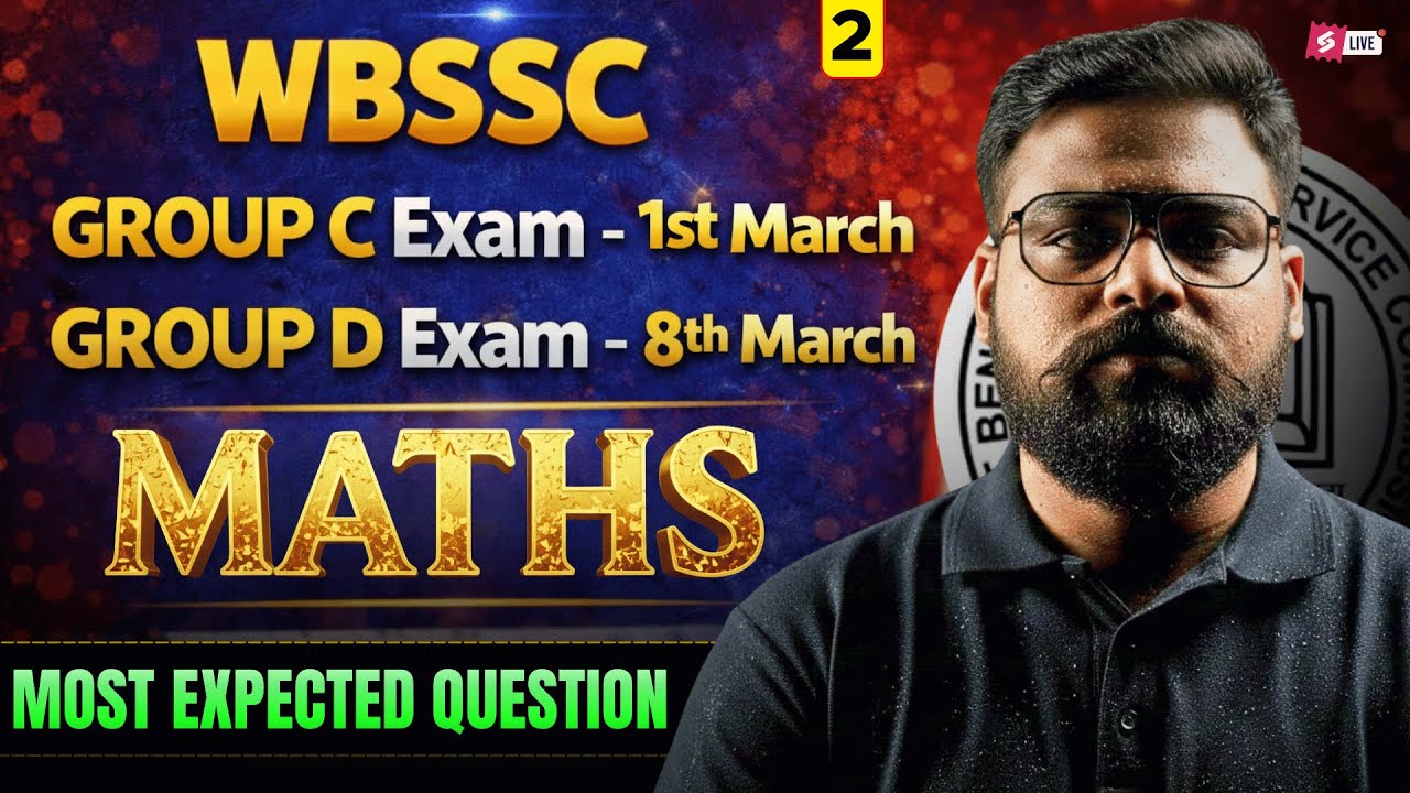 WBSSC Group C,D Maths Classes By Shubham Sir | WBSSC Maths Most Expected Questions 2026