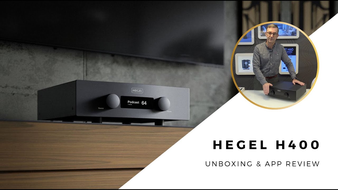 Unboxing Hegel H400