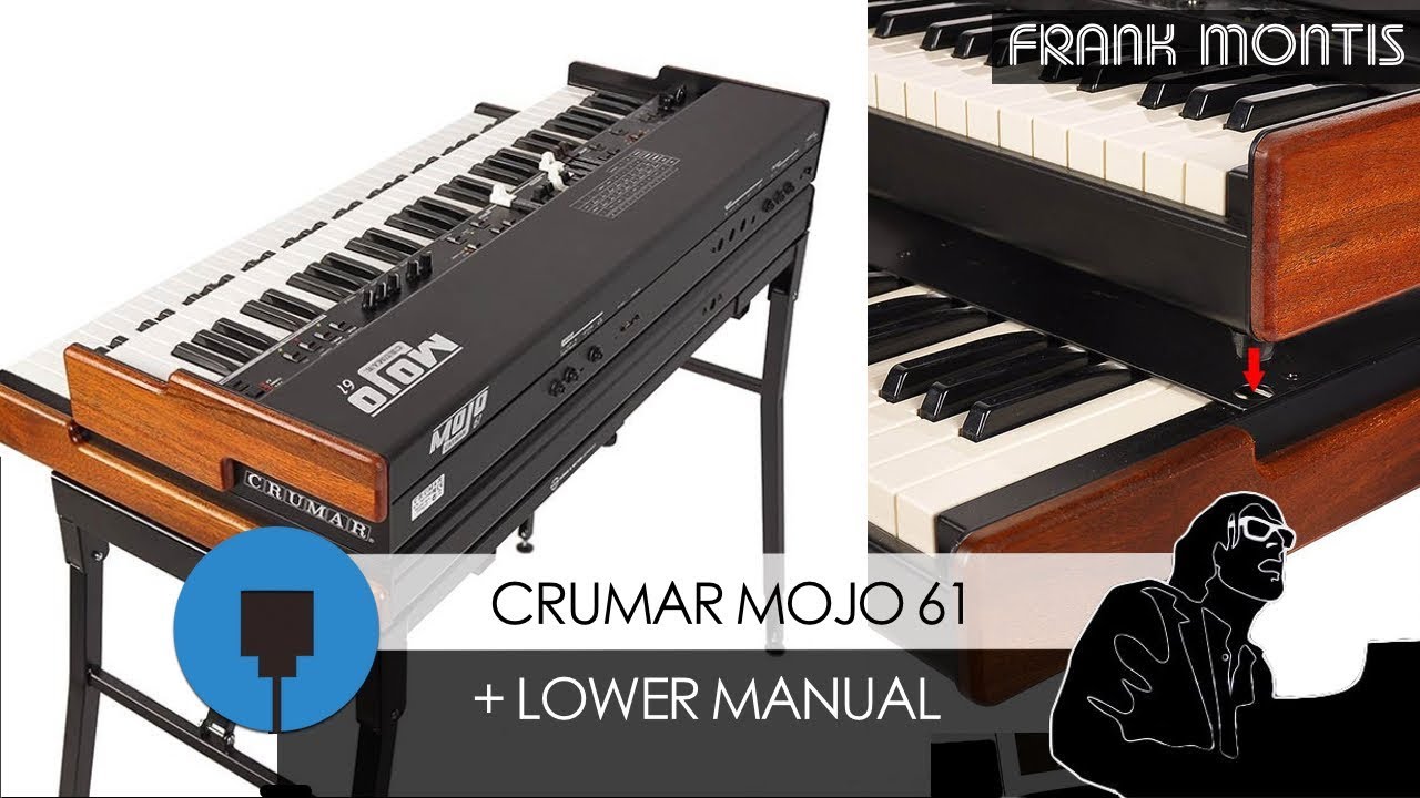 Crumar Mojo 61 + Lower Manual: easy to setup!