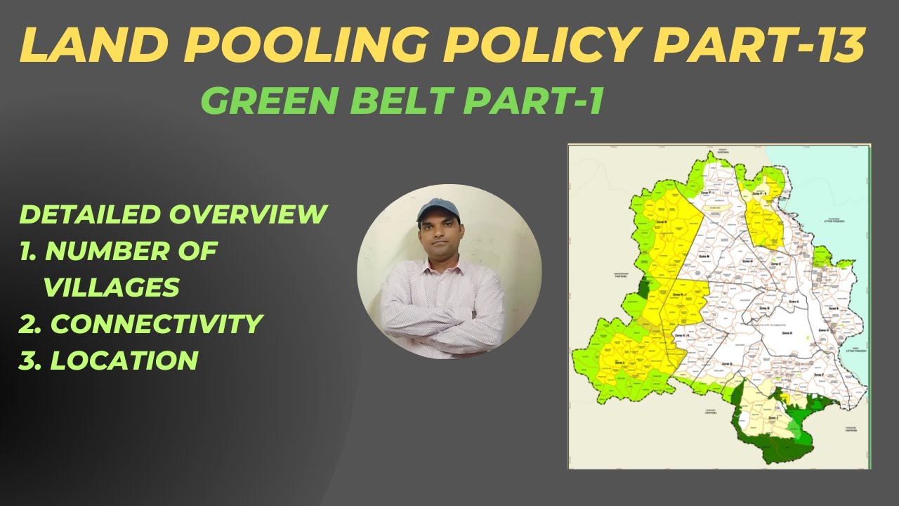 Delhi Land Polling Policy PART-13 | Overview of GREEN BELT Zone-PART-1| #latestnews#dda#landpooling