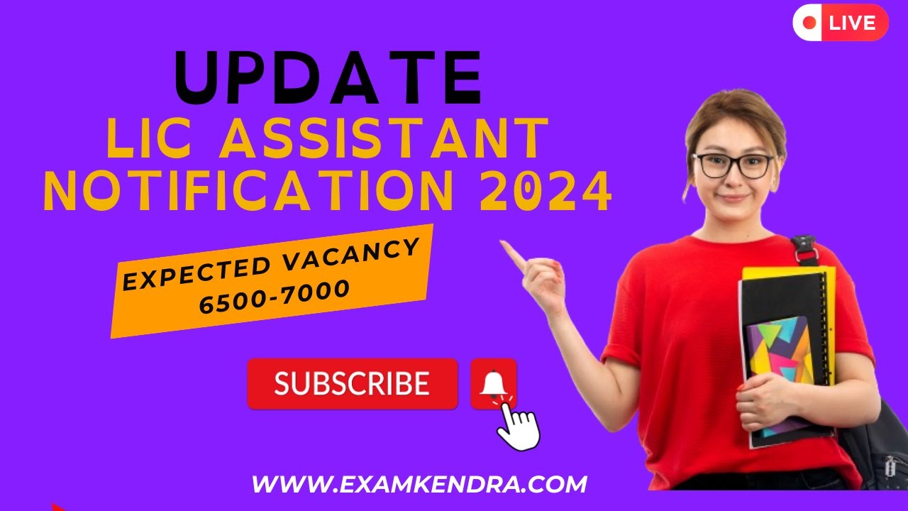 LIC ASSISTANT 2024 NOTIFICATION LATEST UPDATE !!!  #licassistant #licassistant2023 #licassistant2024