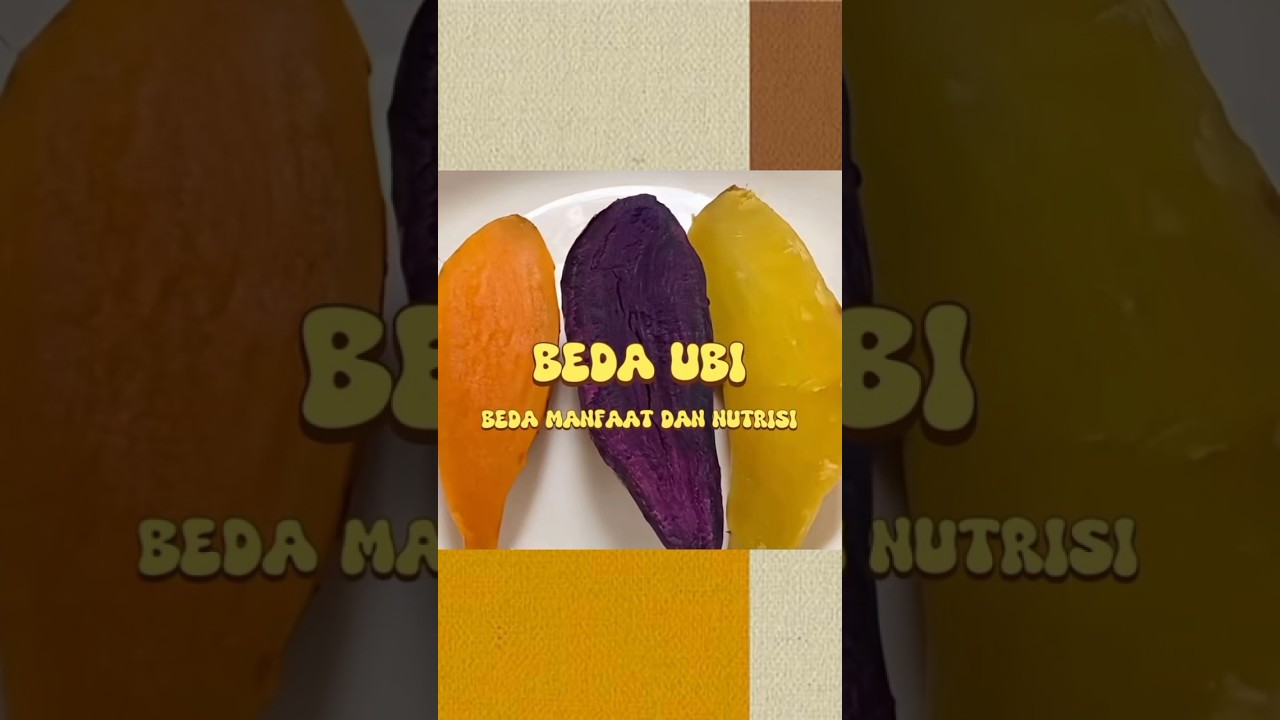 BEDA UBI, BEDA NUTRISI, Temukan manfaat unik dari setiap jenis ubi #shorts #viralshorts