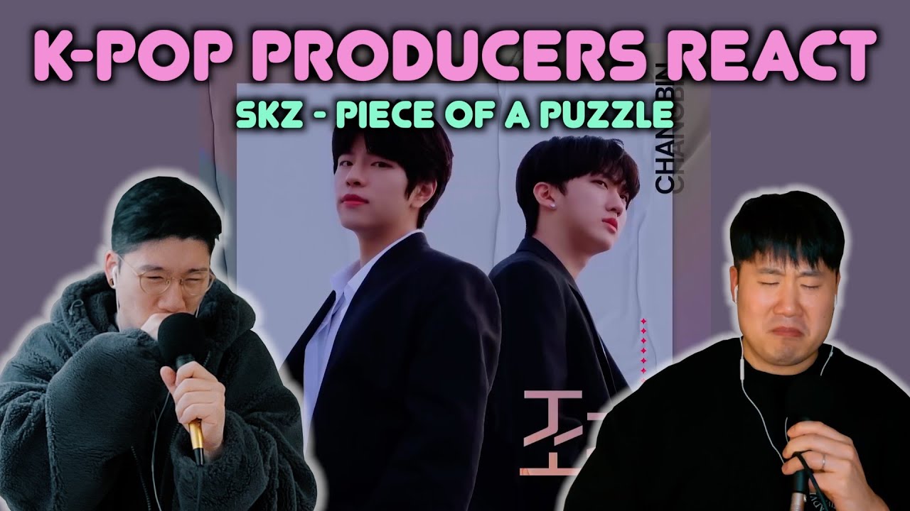 Musicians react & review ♡ SKZ - Piece of a Puzzle (Changbin & Seungmin)