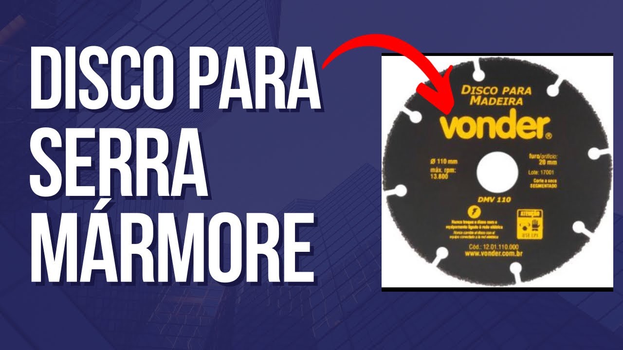 DISCO DE MADEIRA PARA SERRA MARMORE BARATINHO (VONDER)