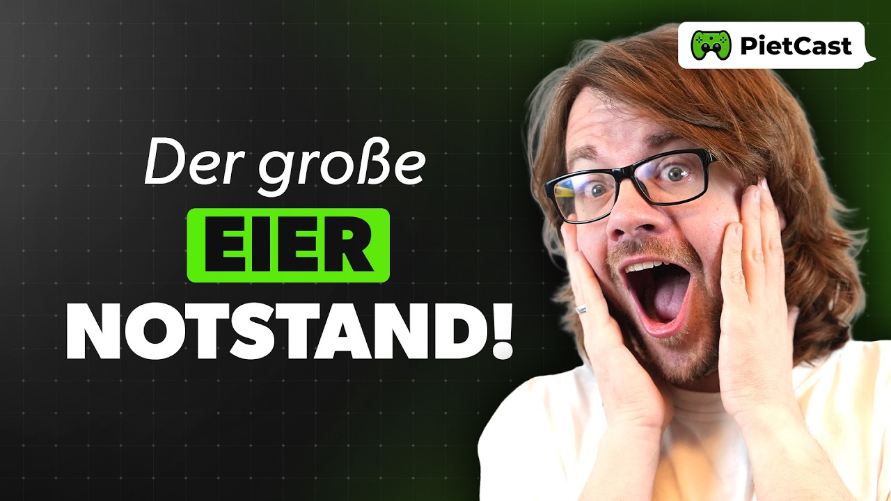 PietCast #527 - Der gro&szlig;e Eier-Notstand!