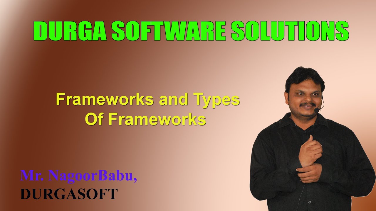 Frameworks and Types Of Frameworks