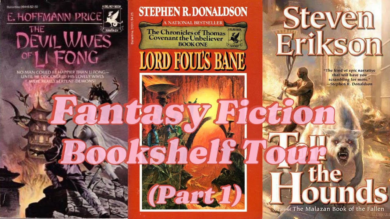 Fantasy Fiction Bookshelf Tour (Part 1)