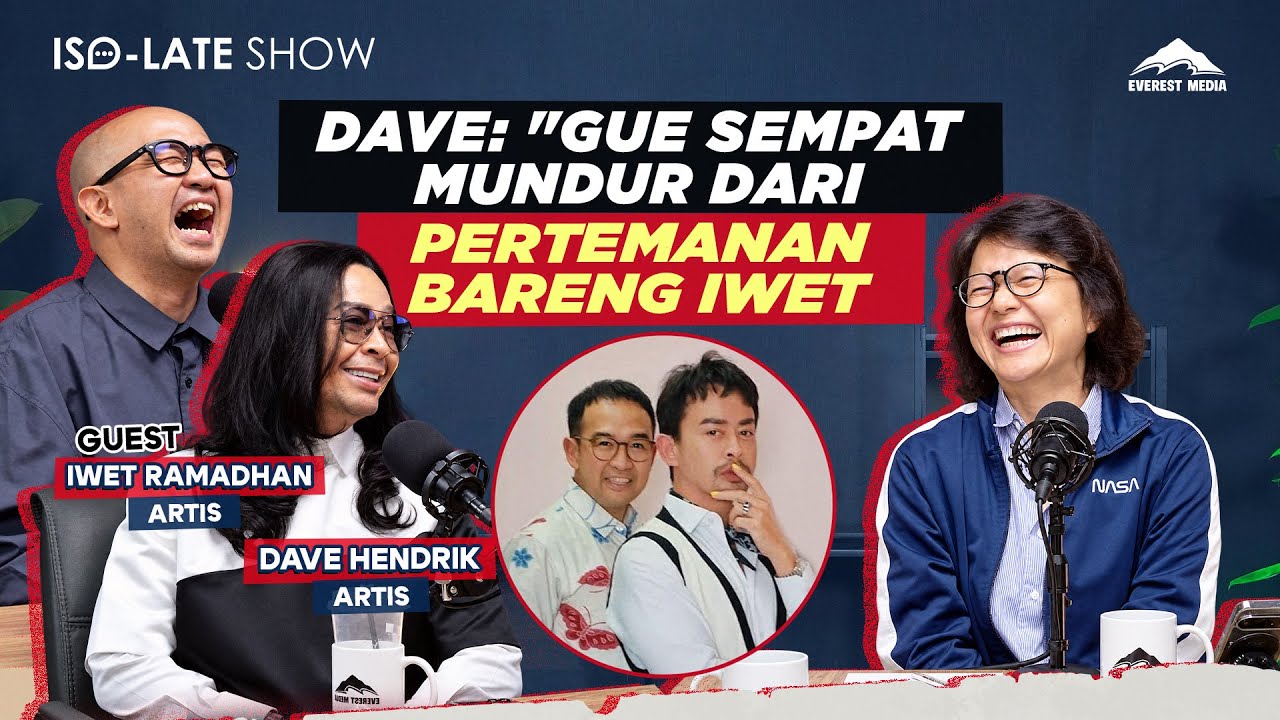 DAVE IWET BLAK-BLAKAN SOAL PERTEMANAN DEWASA! - Iso-Late Show #everestmedia