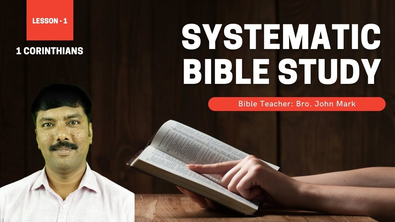 Systematic Bible Study | Lesson 1 | 1 Corinthians | Bro.John Mark | Exodus TV Tamil