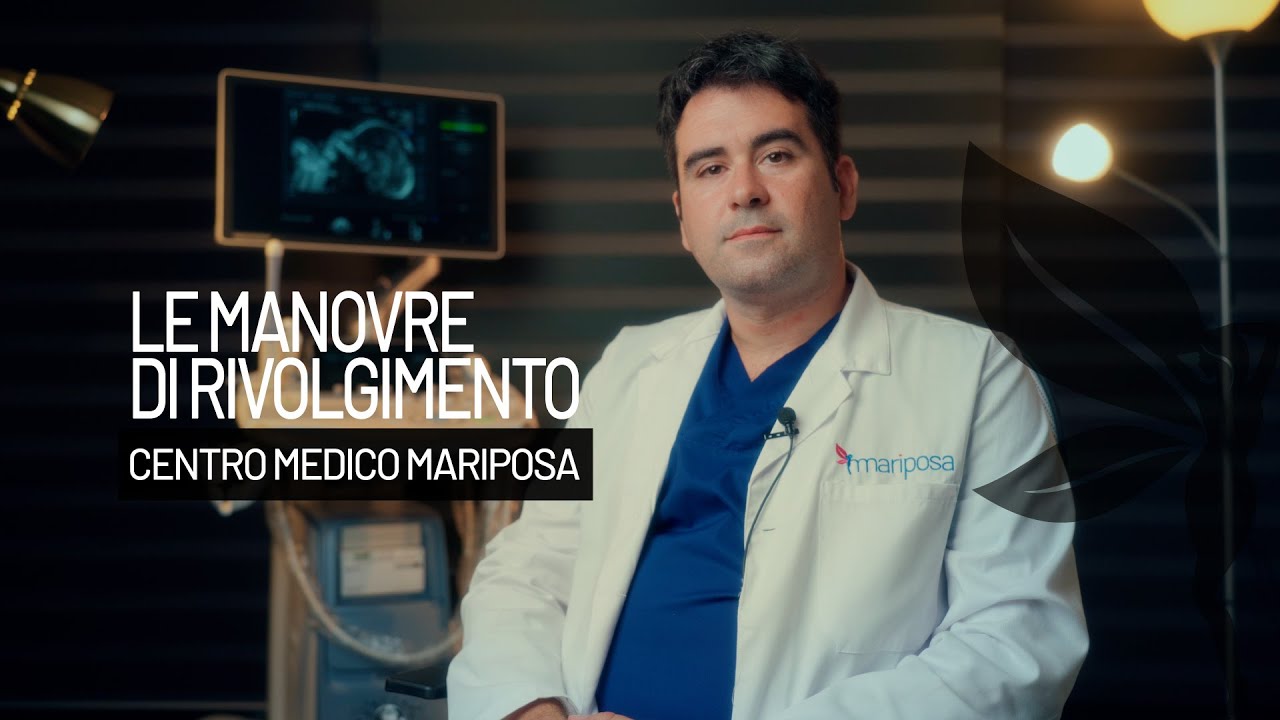 IL RIVOLGIMENTO PER MANOVRE ESTERNE - a cura del Dott. Salvatore Andrea MASTROLIA
