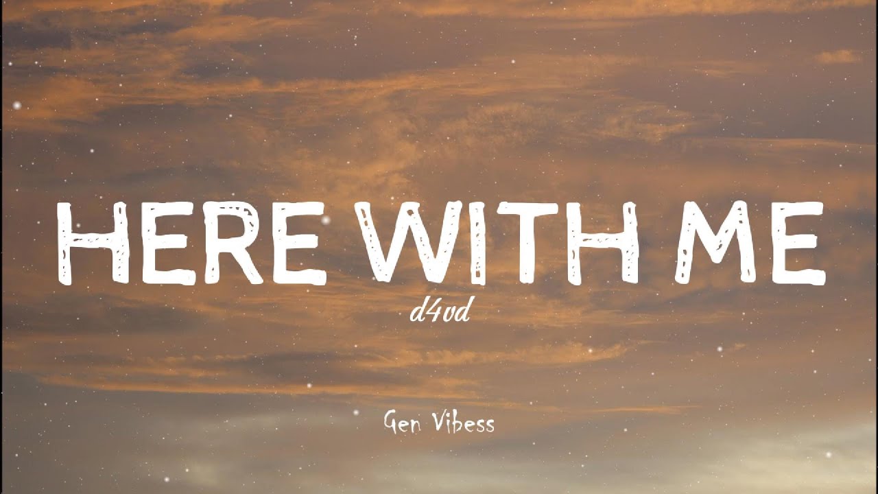 d4vd - Here With Me (Lyrics)