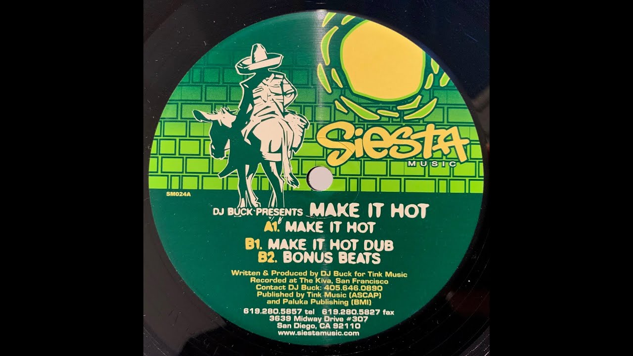 DJ BUCK - MAKE IT HOT DUB [SIESTA MUSIC]