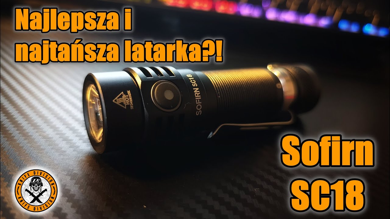 Najlepsza i najtańsza latarka?! Sofirn SC18