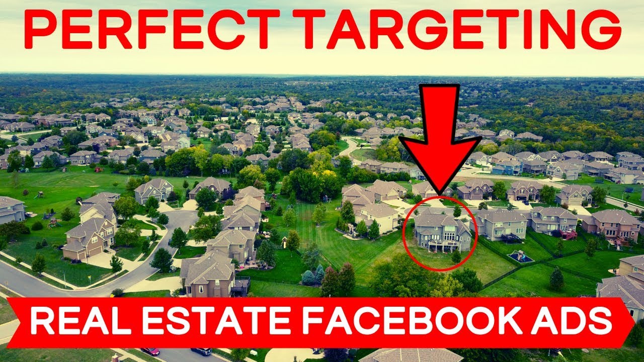 PERFECT Facebook Ads Targeting in 2019 | Real Estate & Mortgage