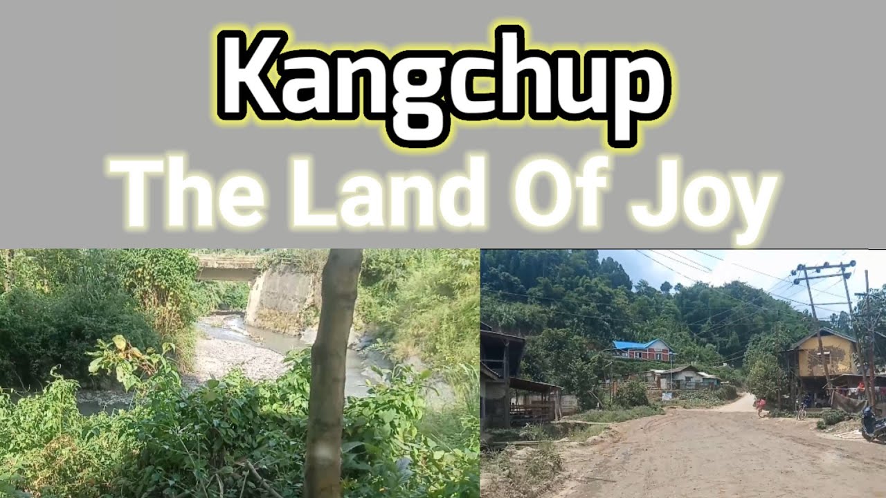 Welcome to Kangchup ~ The Land of Joy