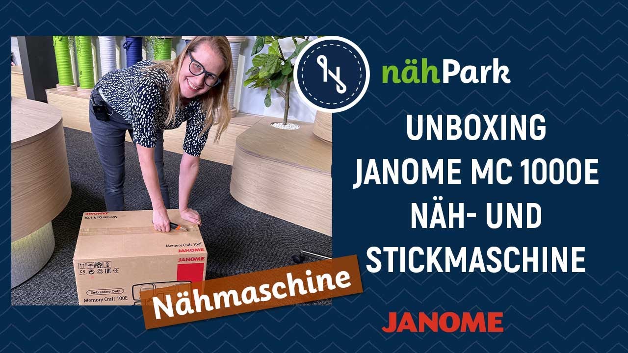Unboxing - Janome Näh- und Stickmaschine MC 1000