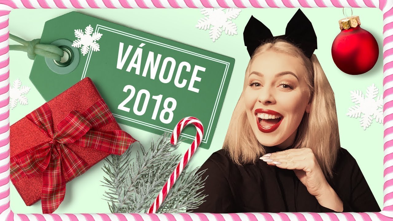 MŮJ ŠTĚDRÝ DEN 2018 🎄VÁNOCE S ANY