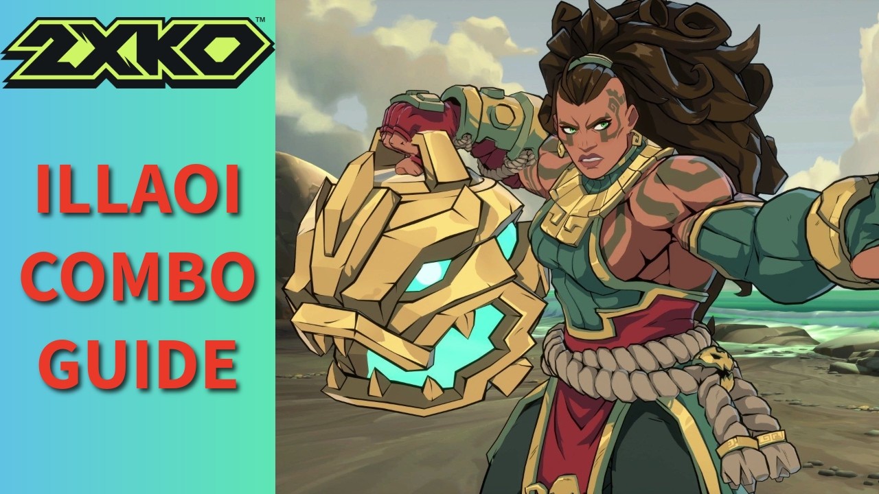Illaoi: Full Combo Guide [2XKO 1.1.1]