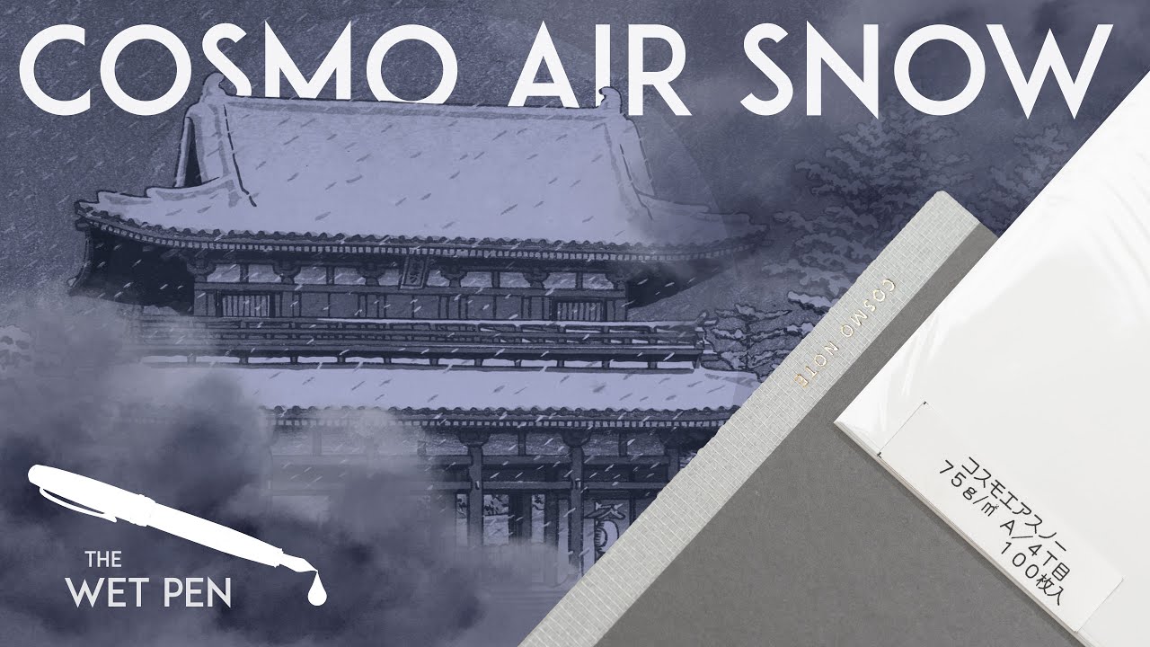 Cosmo Air Snow Paper : My Favorite For Fountain Pens?