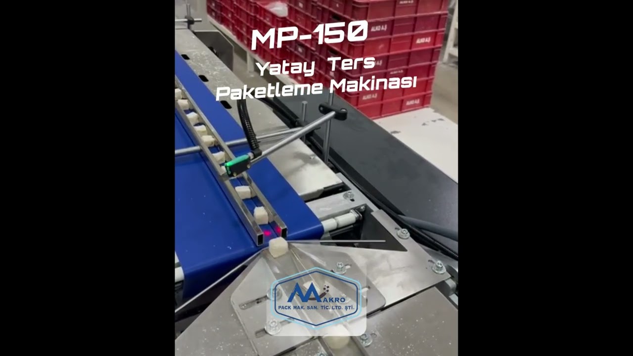 YATAY TERS PAKETLEME MAKİNASI ( MP-150 ) | MAKRO PACK MAKİNA