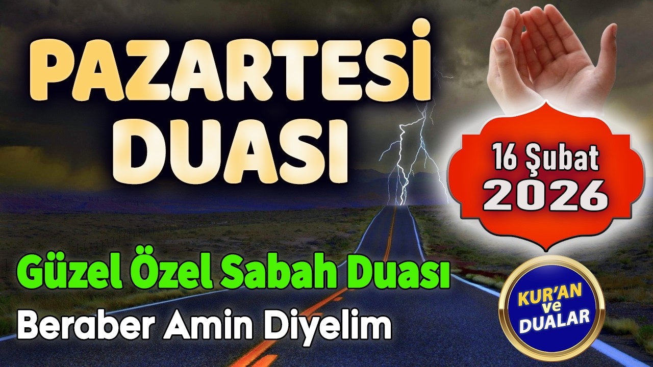 PAZARTESİ DUASINI DİNLE G&uuml;ne &Ouml;zel Dua