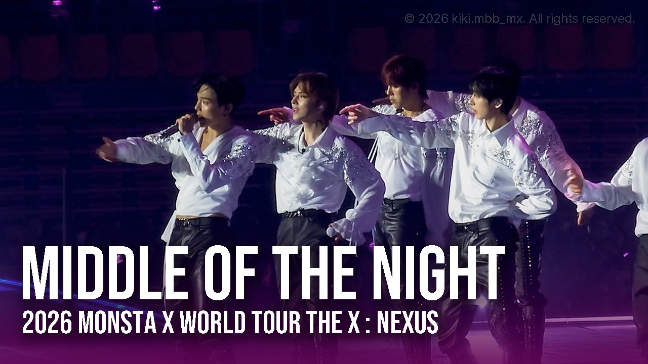 MIDDLE OF THE NIGHT 교차편집 | 2026 MONSTA X WORLD TOUR THE X : NEXUS
