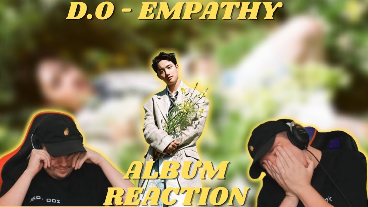 D.O Empathy Album Reaction/Review
