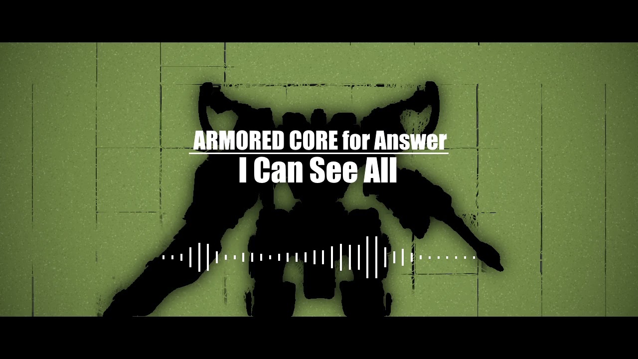 [ARMORED CORE for Answer] I Can See All [Arrangement Cover]