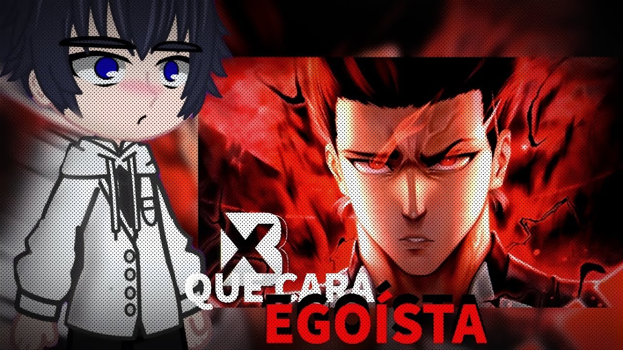 Blue Lock ( Antes ) React ♬ Vilão(Barou   Shoei)| Blxcx | (Blue Lock)