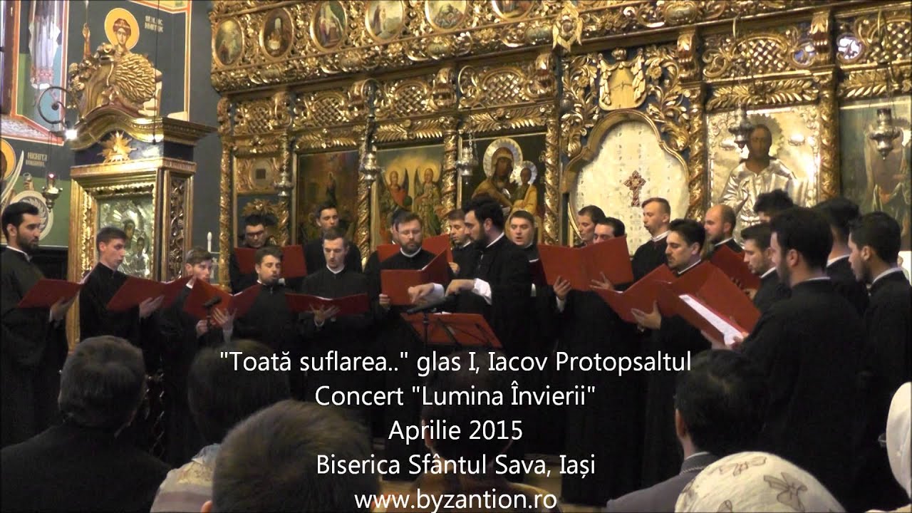 Byzantion - Toata suflarea, glas I, Iacov Protopsaltul
