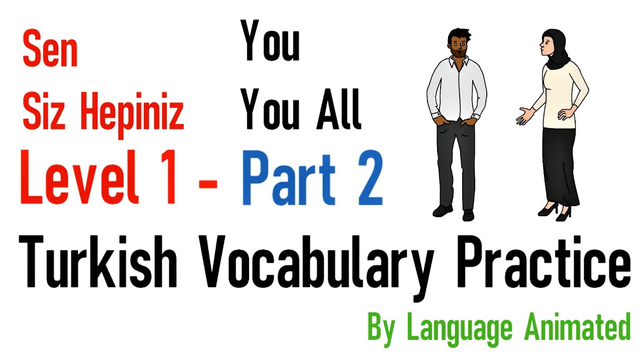 Turkish Vocabulary Practice - Level 1 (Part 2) - By Language Animated