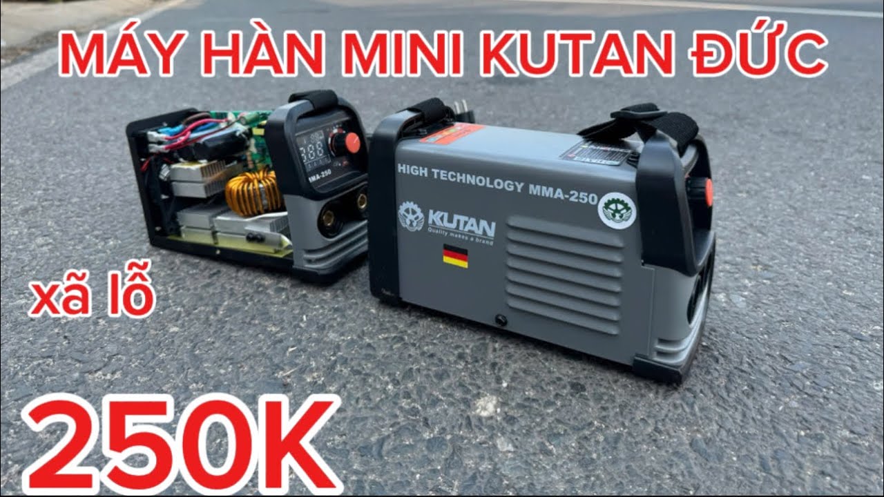 💥💥THANH LÝ XÃ LỖ LÔ MÁY HÀN KUTAN 250 ĐỨC HÀN NGỌT LỊM,MÁY HÀN CÔNG NGHỆ HIỆN ĐẠI XÃ LỖ 250K 