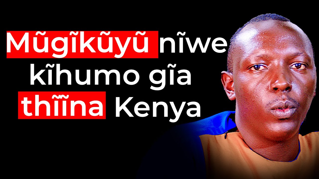 Mûgîkûyû   nîwe  kîhumo  gîa thîîna Kenya - Pst Mwai George