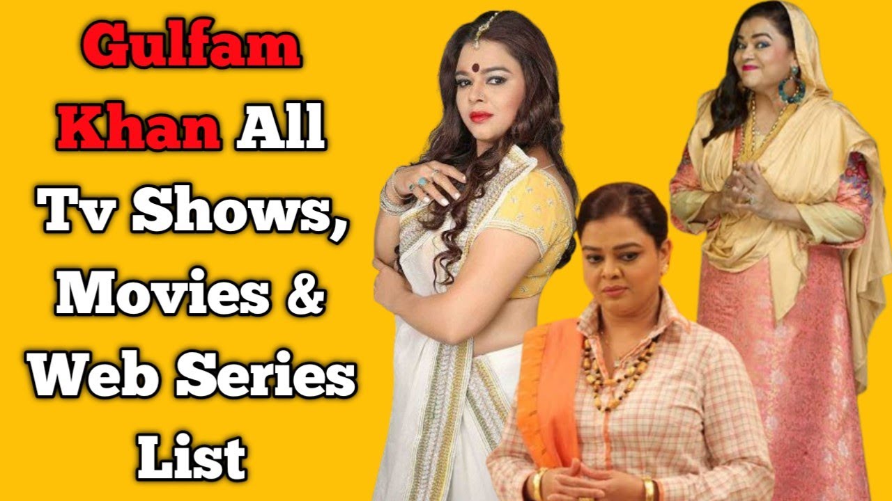 Gulfam Khan All Tv Serials List || Full Filmography || All Web Series List || Brij Ke Gopal
