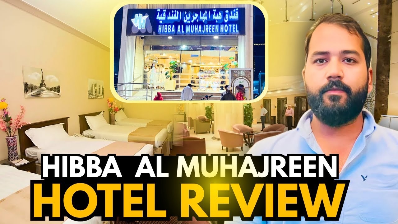 Hibba al Muhajreen Hotel in Makkah | Hijra Road Near to Haram | 3 Star Hotel   | #makkah