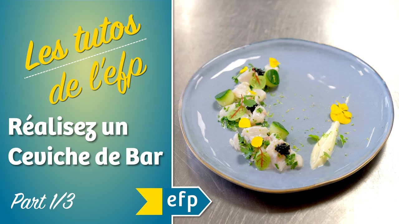 Tuto restauration partie 1/3 : Ceviche de Bar