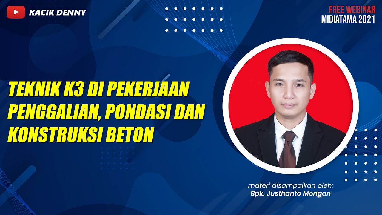 Teknik K3 di Pekerjaan Penggalian, Pondasi dan Konstruksi Beton