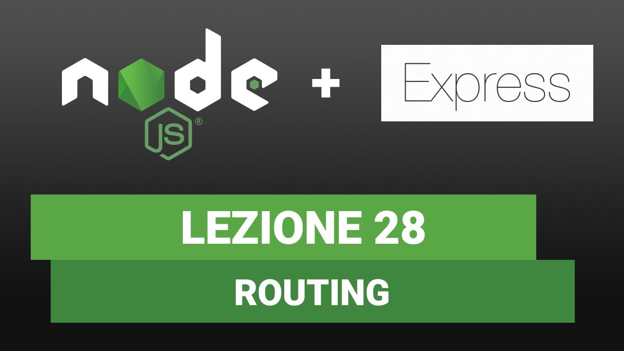 Node JS EXPRESS Tutorial Italiano 28 - Routing