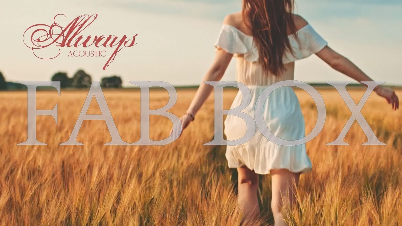 Fab Box - Always (Acoustic)