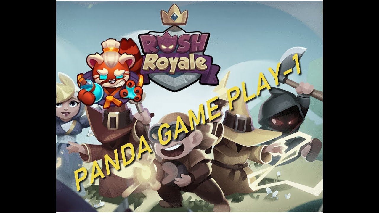 Rush Royale [RR][FR] - Game play panda