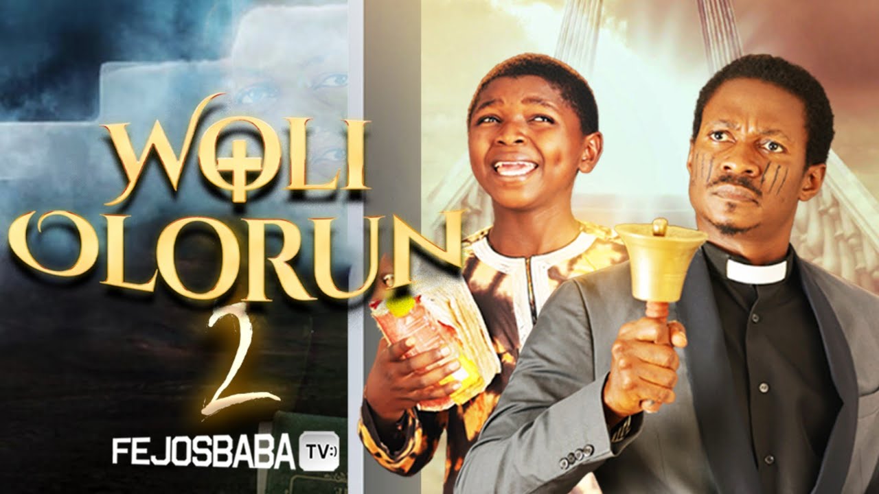 WOLI OLORUN PART 2 (GOD'S PROPHET) || Written & Directed by Femi Adebile