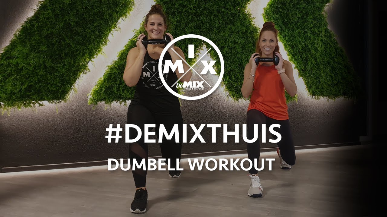 Dumbbell Workout door Charissa en Shara - DeMIXthuis - DeMIX Fitness & Leefstijl