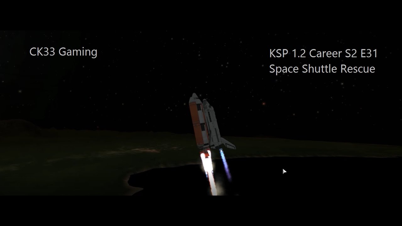 KSP 1.2 Career S2 E31 Space Shuttle Rescue