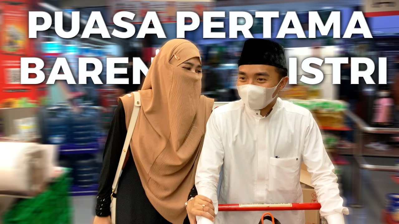 NIKMATNYA RAMADHAN PERTAMA BARENG ISTRI