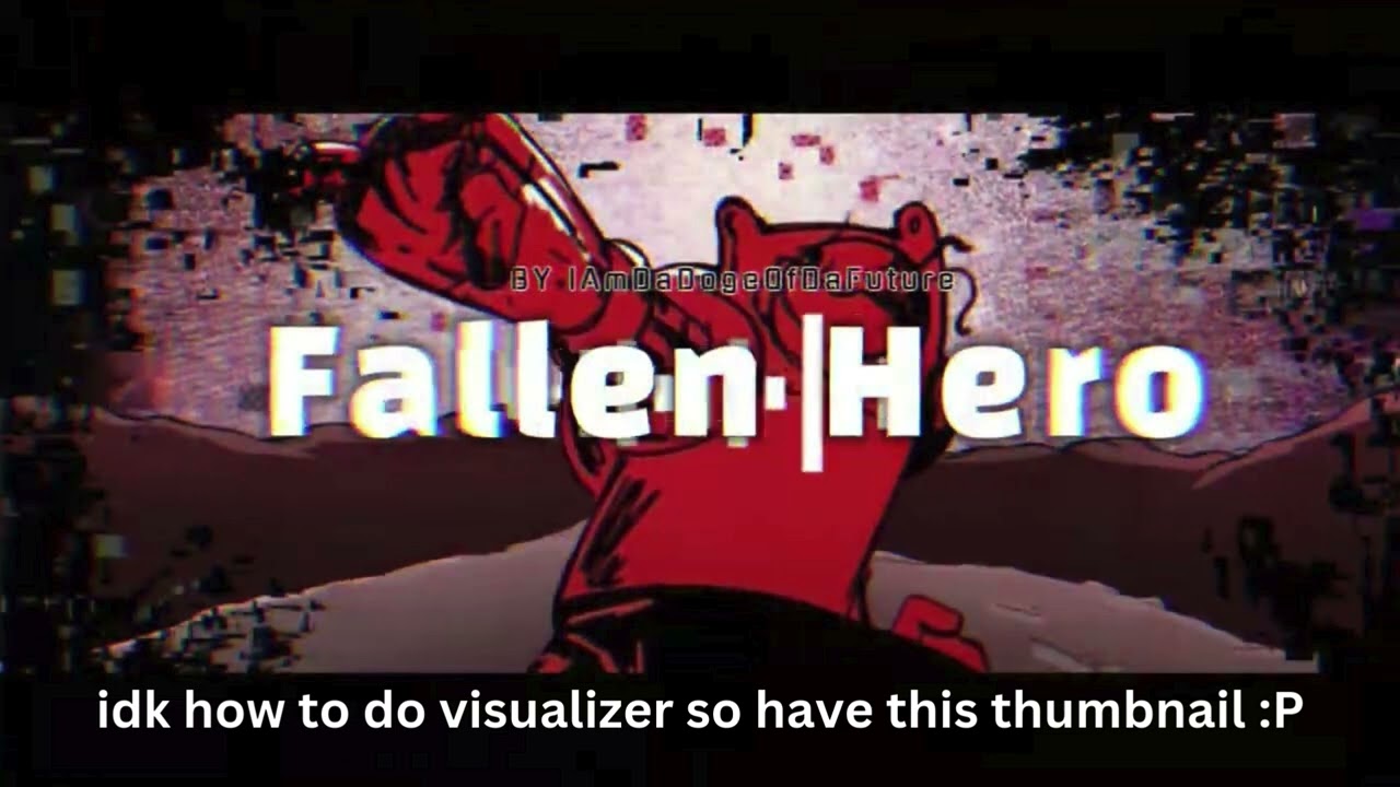 Fallen Hero - Instrumental (Pibby: Apocalypse) OST