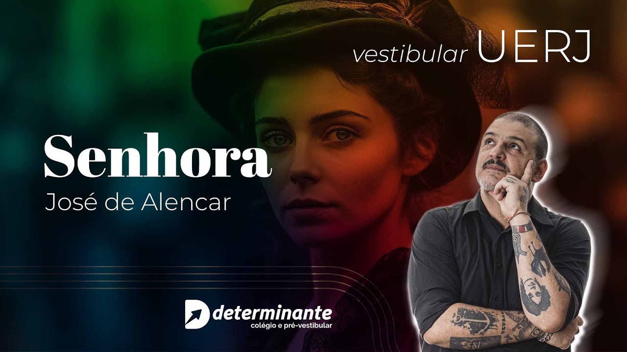 Senhora, José de Alencar - Uerj 2025