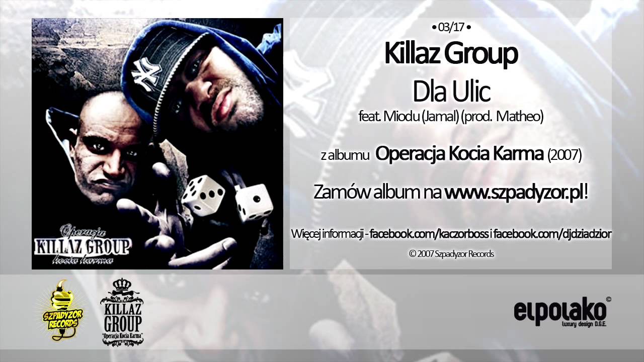 03. Killaz Group - Dla Ulic feat. Miodu (Jamal) (prod. Matheo)