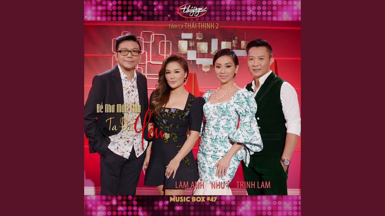 LK Để Nhớ Một Thời Ta Đã Yêu