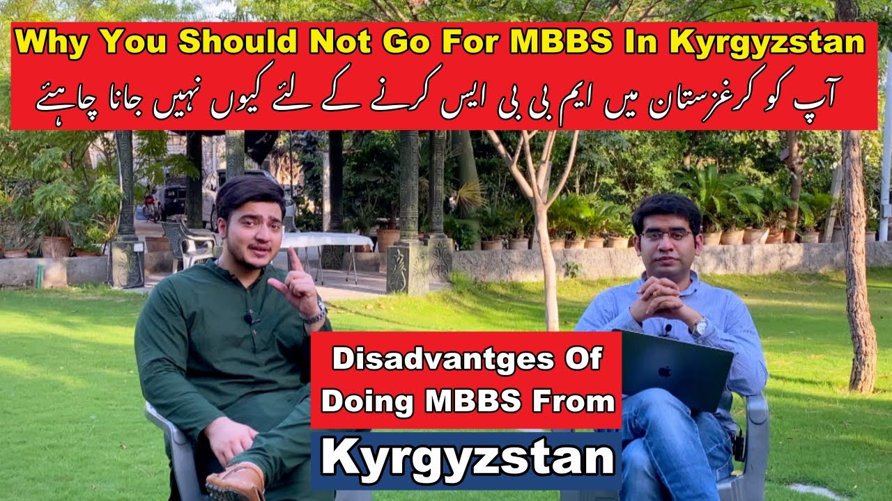 Disadvantages Of MBBS From Kyrgyzstan | Pakistani & Indian Students | 2020